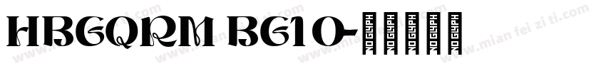 HBGQRM BG1 0字体转换